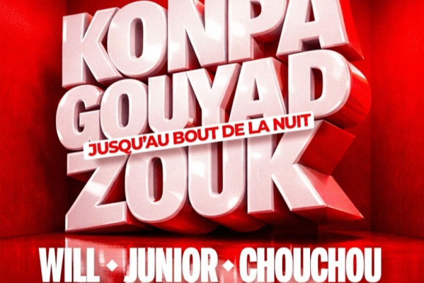 KONPA GOUYAD ZOUK "JUSQU'AU BOUT DE LA NUIT"